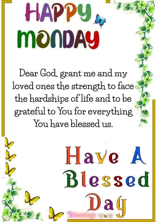 Colorful Monday prayer asking for strength and gratitude for life’s blessings.