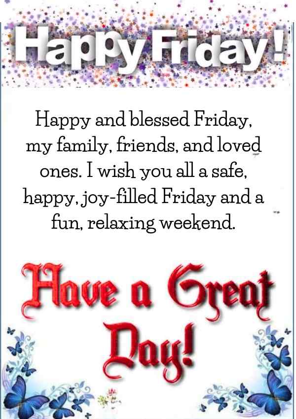 Happy Friday image with stars and butterflies, wishing family, friends, and loved ones a safe and joyful weekend.