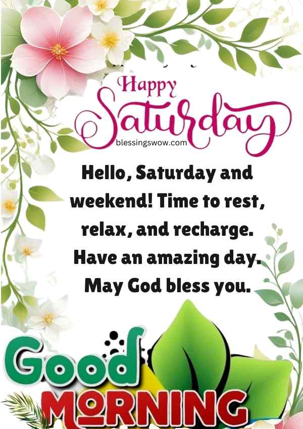 Weekend Happy Saturday morning blessing quote with floral design