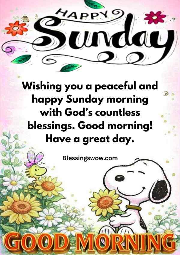 Good Morning Sunday Blessings: 110+ Quotes, Prayers and Wishes