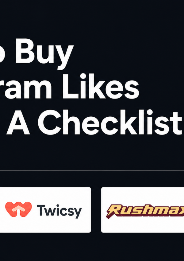 How to Buy Instagram Likes Safely: The Full Checklist